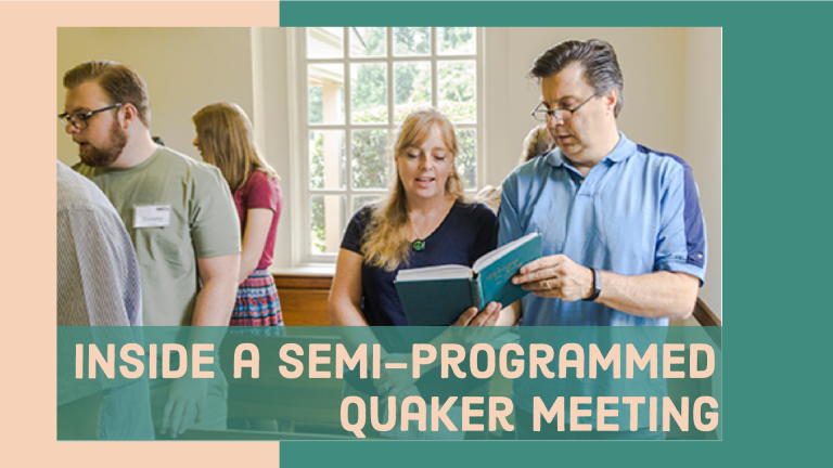 Inside a Semi-Programmed Quaker Meeting for Worship