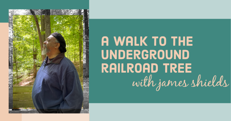 Quakers and Slavery: A Walk to the Underground Railroad Tree