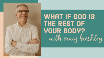 Thumbnail for What if God is the Rest of Your Body?
