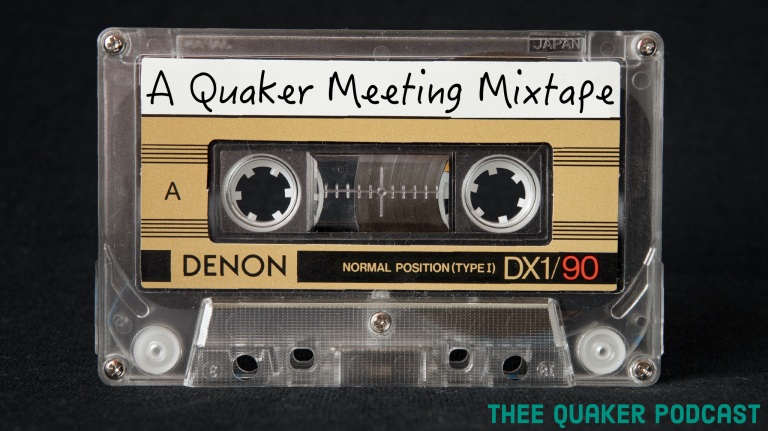 Social justice, Lenny Kravitz, and a Quaker Meeting Mixtape
