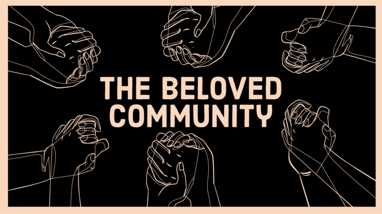 "The Beloved Community" with illustrations of two hands holding each other circling the words