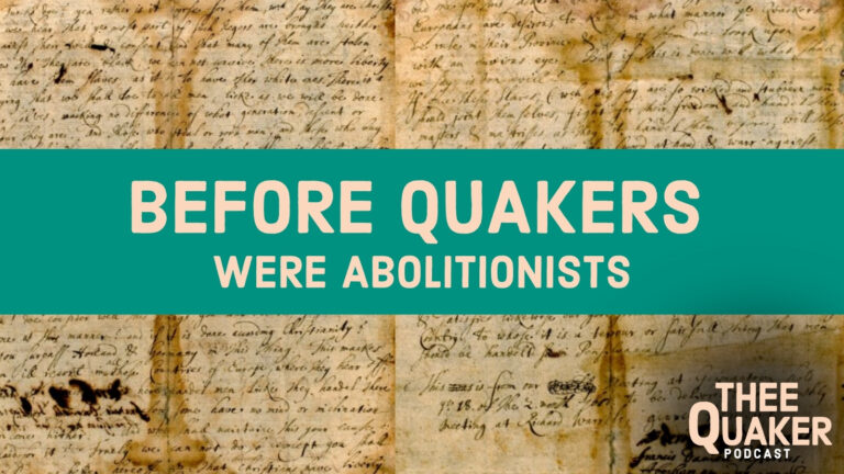 Before Quakers Were Abolitionists: The Germantown Quaker Petition Against Slavery