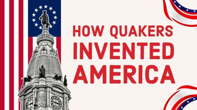 How Quakers Invented America