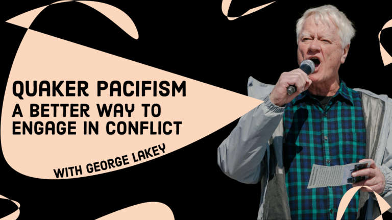 Quaker-Pacifism-George-Lakey-banner